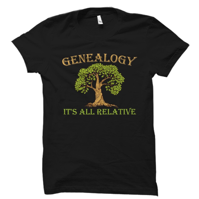 All Relative Genealogy Shirt