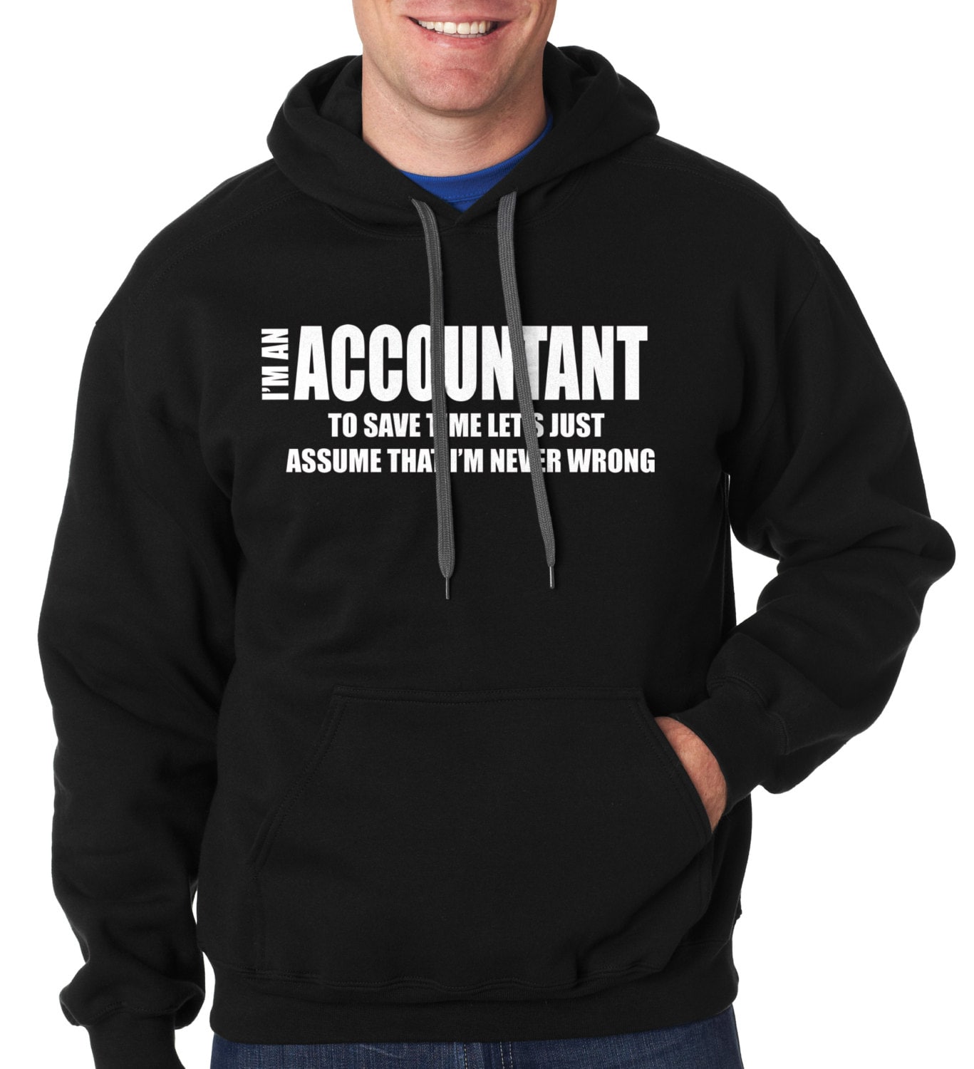 The Bold Accountant’s Favorite Hoodie 