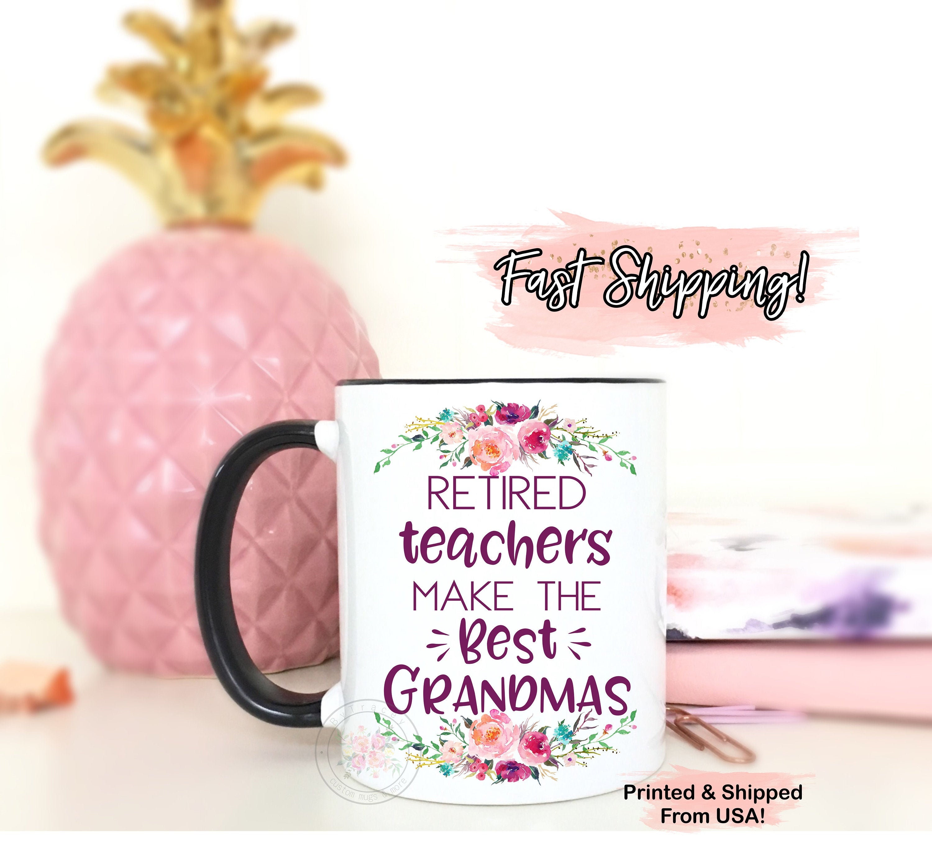 Sweet Mug for Your Favorite Retired Teacher 