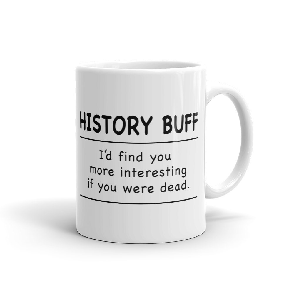 The History Buff’s Coffee Mug