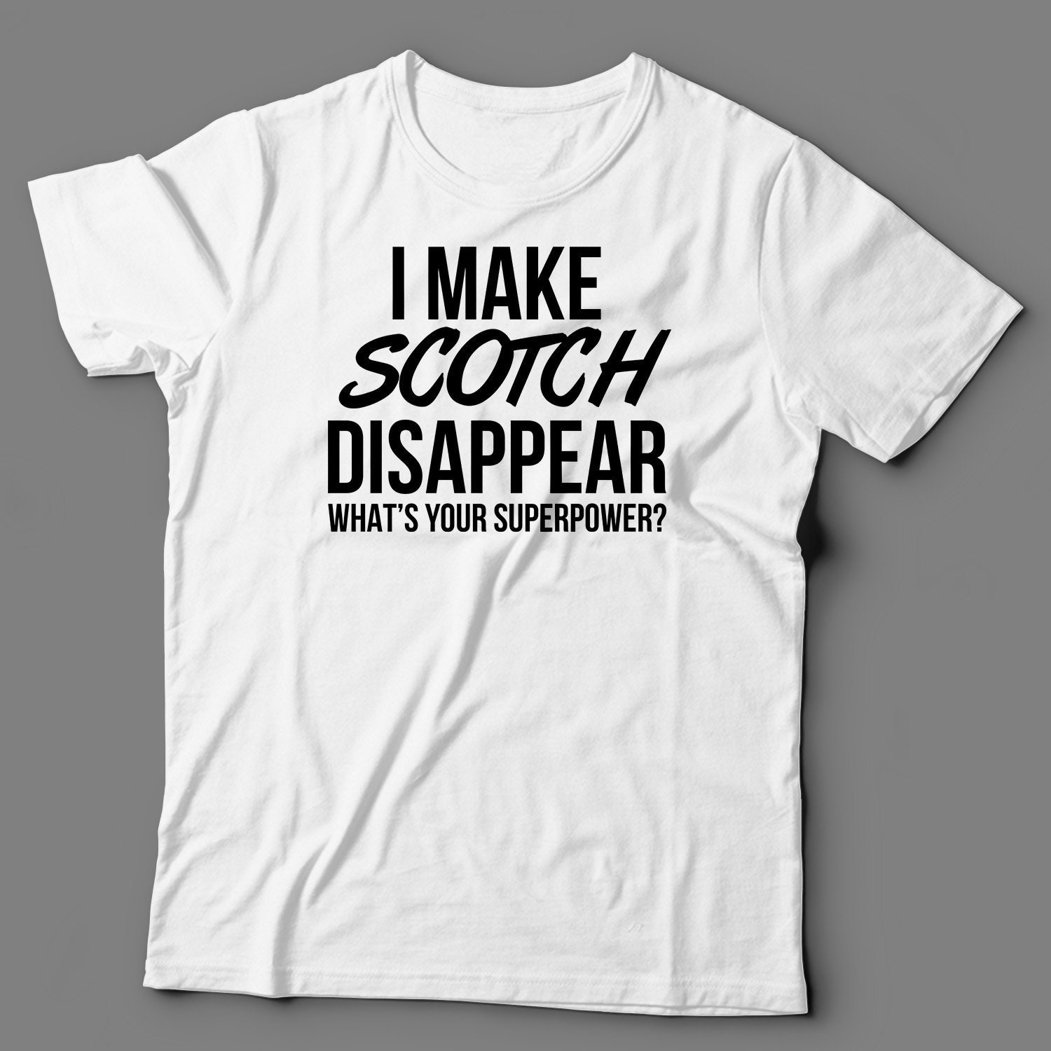 Fun Scotch Lover Statement Shirt 
