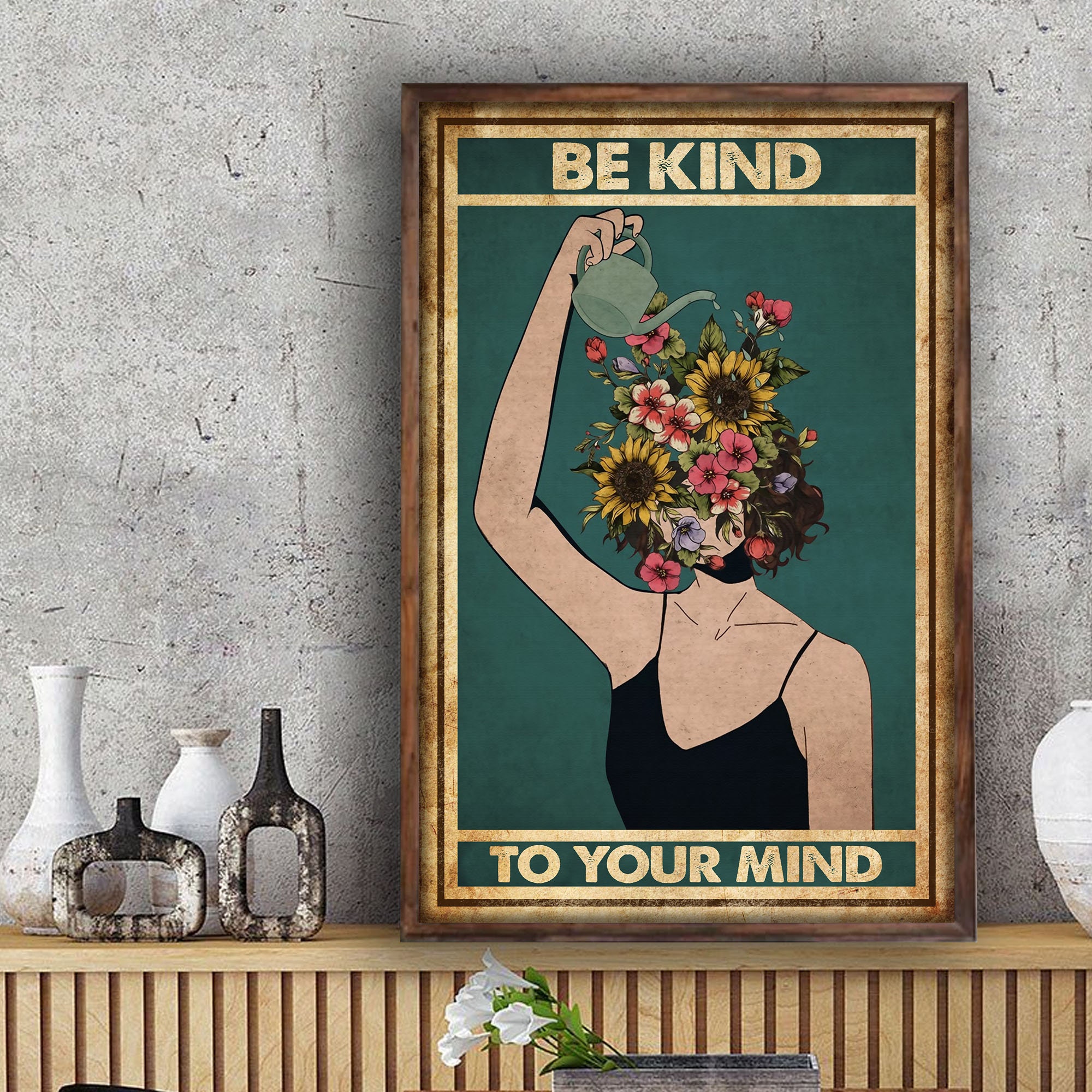 “Be Kind to Your Mind” Floral Art 