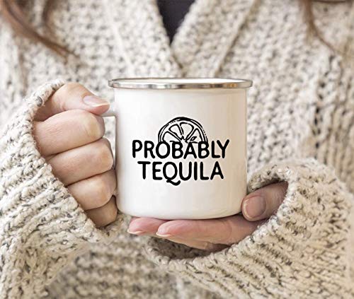 “Probably Tequila” Stainless Steel Mug 